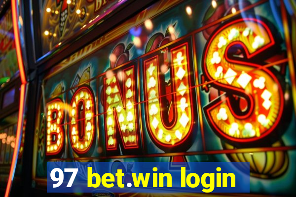 97 bet.win login