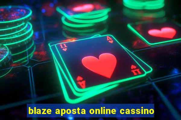 blaze aposta online cassino