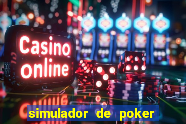 simulador de poker texas holdem gratis