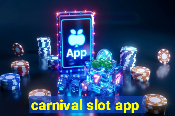 carnival slot app