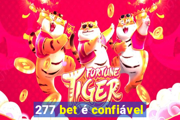 277 bet é confiável