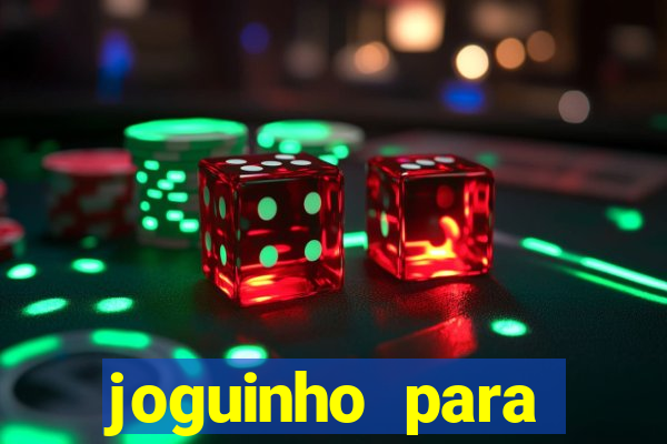 joguinho para ganhar dinheiro