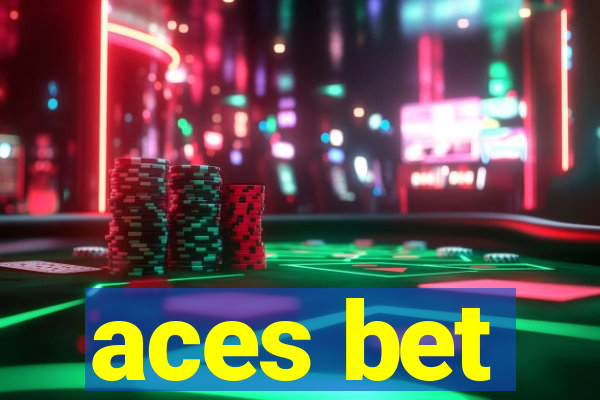 aces bet