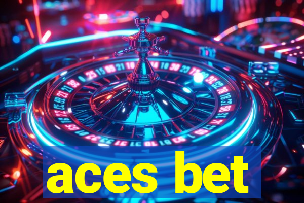 aces bet