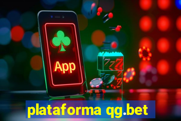 plataforma qg.bet