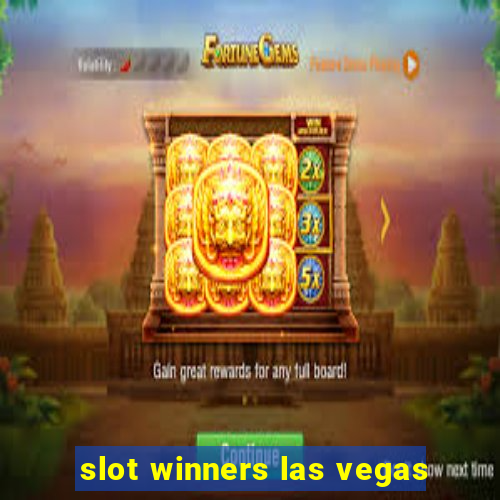 slot winners las vegas