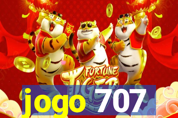 jogo 707