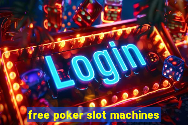 free poker slot machines