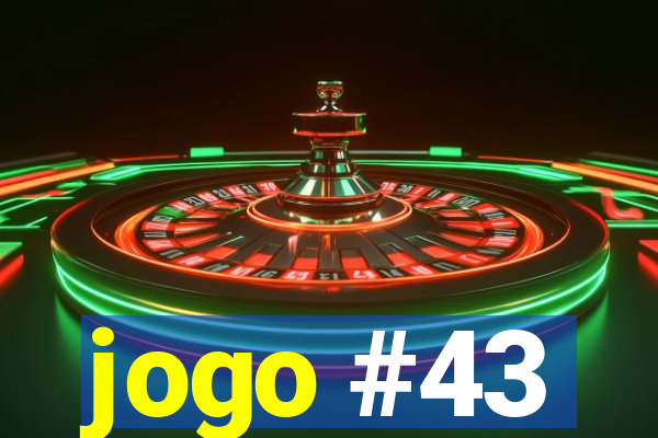 jogo #43