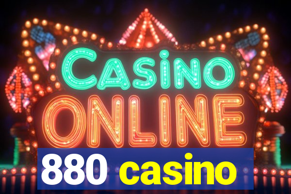 880 casino