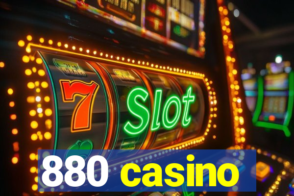 880 casino