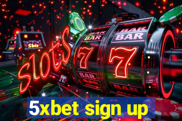 5xbet sign up