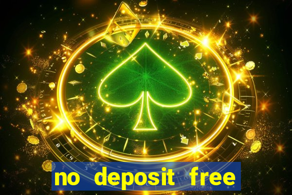 no deposit free casino cash