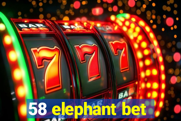 58 elephant bet