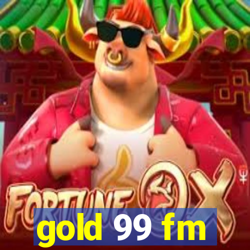 gold 99 fm