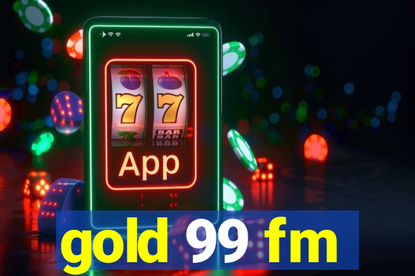 gold 99 fm