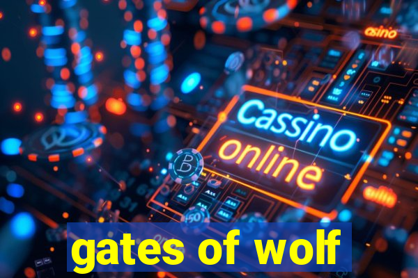 gates of wolf