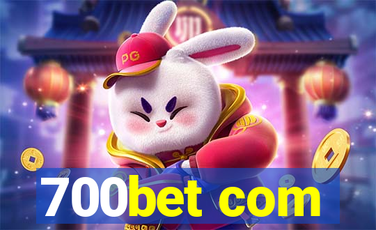 700bet com