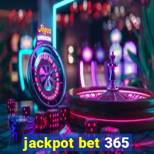 jackpot bet 365