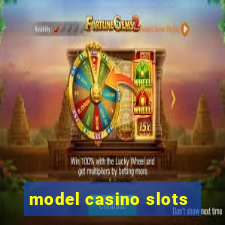 model casino slots