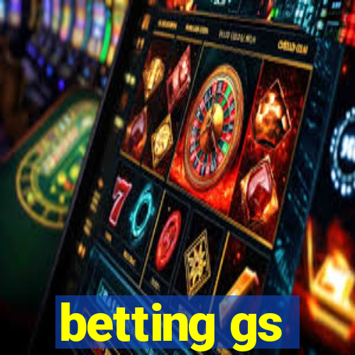 betting gs