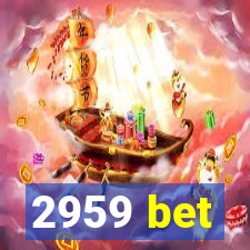 2959 bet