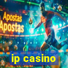 ip casino