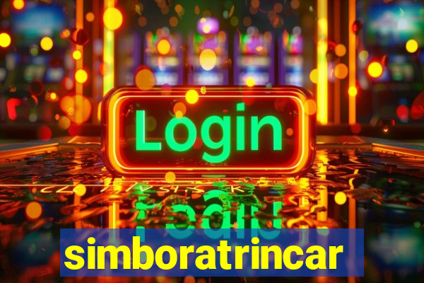 simboratrincar