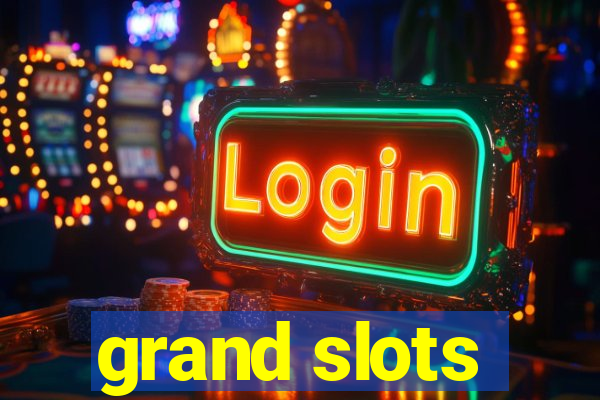 grand slots