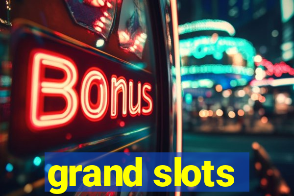 grand slots