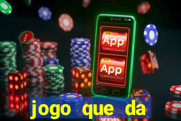 jogo que da dinheiro de verdade sem precisar depositar