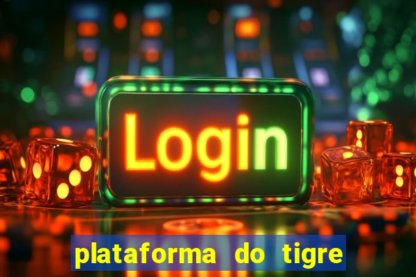 plataforma do tigre de 1 real