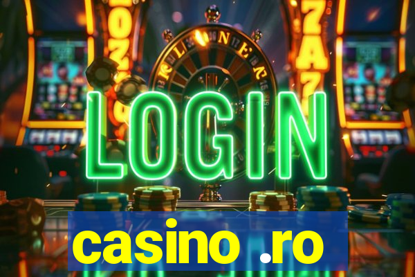 casino .ro