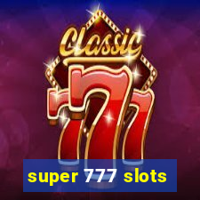 super 777 slots