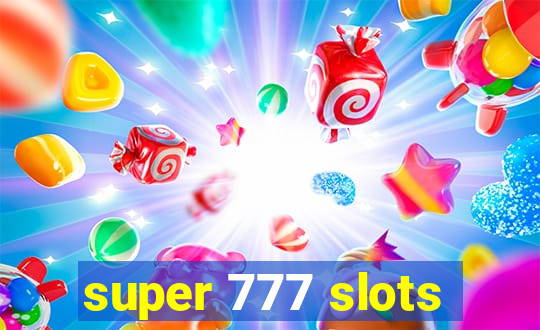 super 777 slots