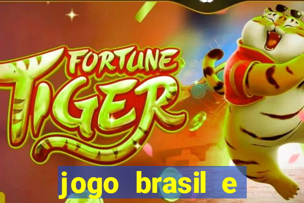 jogo brasil e espanha hoje