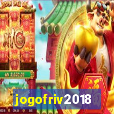 jogofriv2018