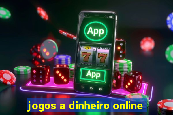 jogos a dinheiro online