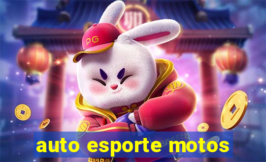 auto esporte motos