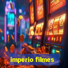 imperio filmes