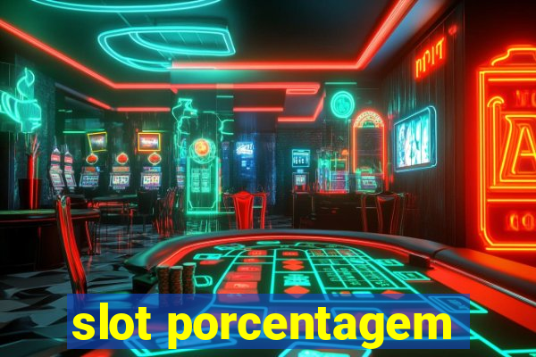 slot porcentagem