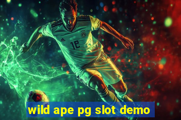 wild ape pg slot demo