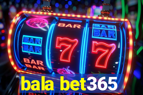 bala bet365