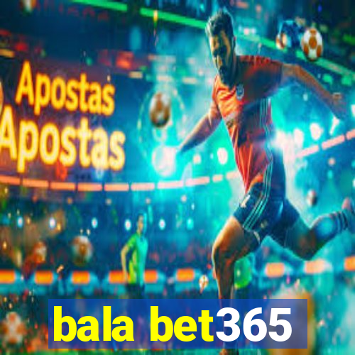 bala bet365