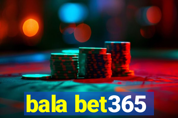 bala bet365