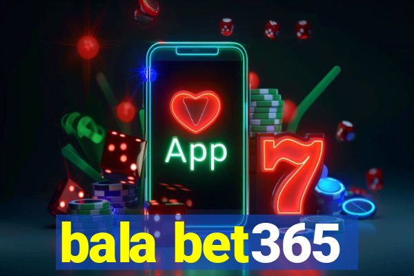 bala bet365