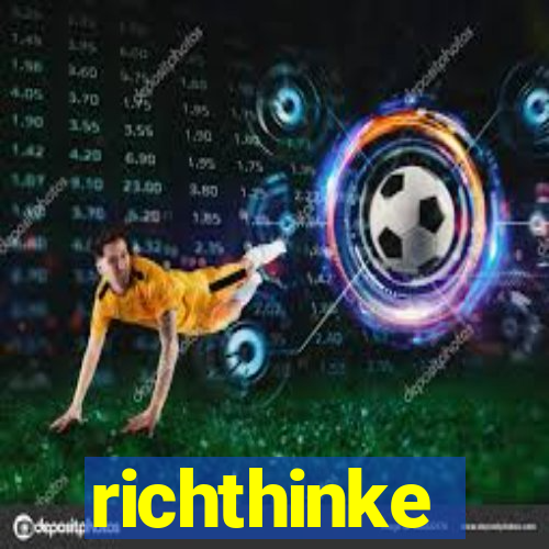 richthinke