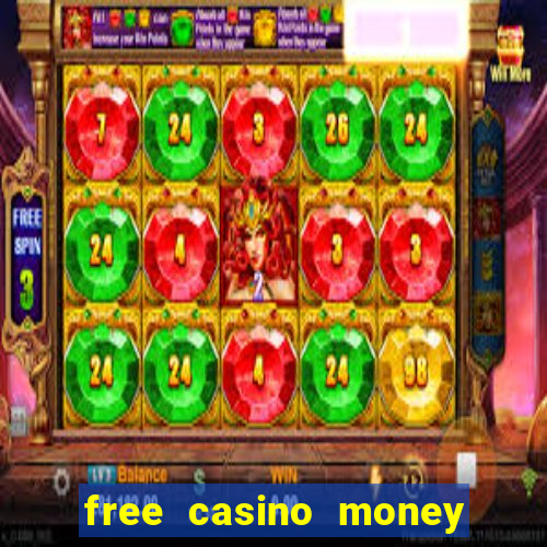 free casino money with no deposit