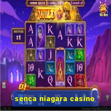 senca niagara casino