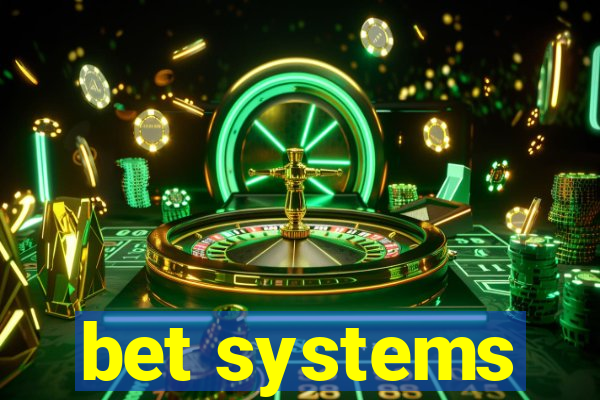 bet systems